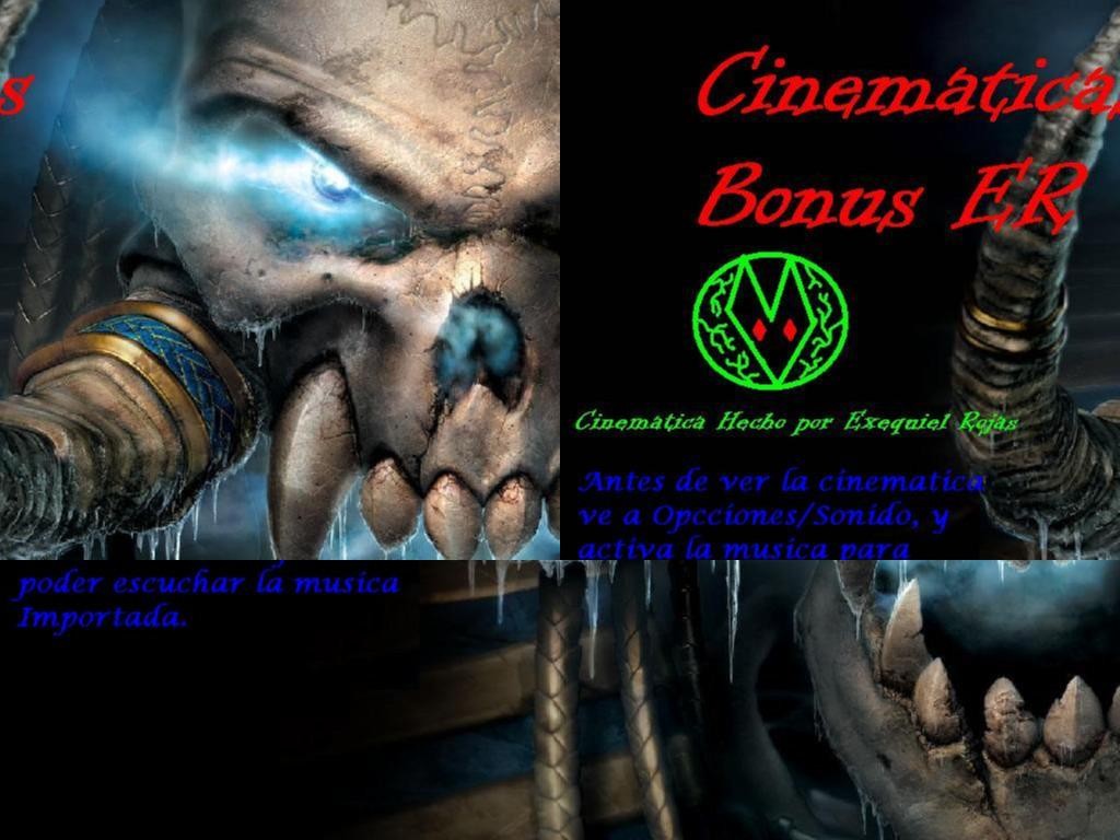 Cinematicas Bonus ER 2da - Warcraft 3: Custom Map avatar