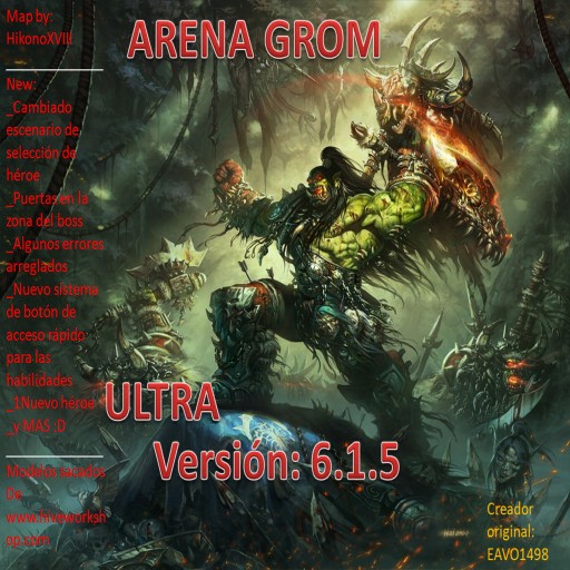 Arena grom Ultra Versión 6.1.5 - Warcraft 3: Custom Map avatar