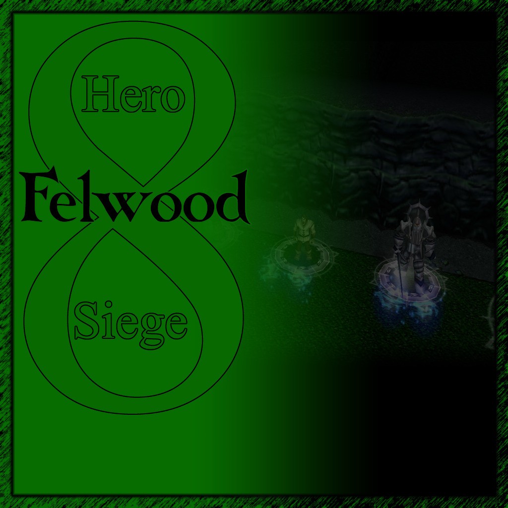 8 Hero Siege - Felwoodr - Warcraft 3: Custom Map avatar