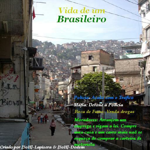 Vida de um Brasileiro 0000 - Warcraft 3: Custom Map avatar